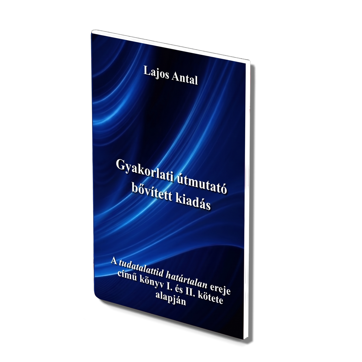 Practical Guide - Expanded Edition
